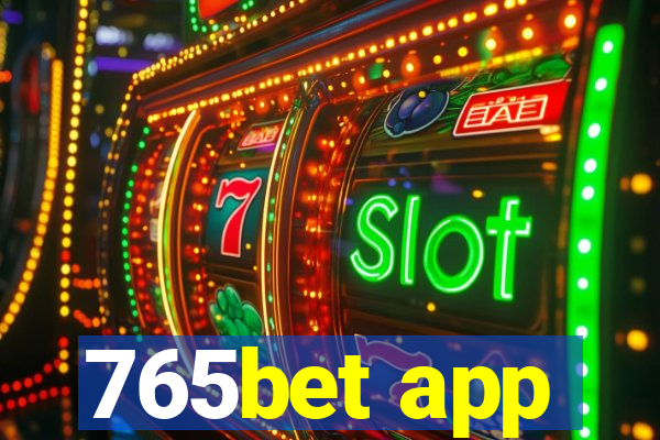 765bet app